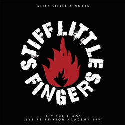 Stiff Little Fingers Fly The Flags: Live At The Brixton Academy 1991 Vinyl LP