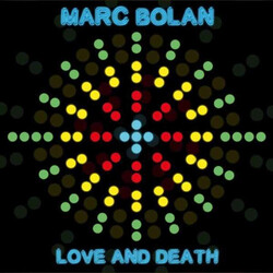 Marc Bolan Love & Death Vinyl LP