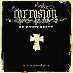 Corrosion Of Conformity In The Arms Of God Vinyl LP