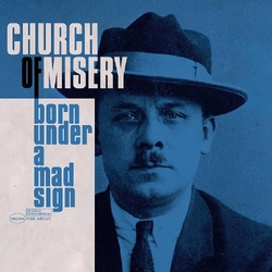 Church Of Misery Born Under A Mad Sign 2 VINYL LP ETCHED SIDE