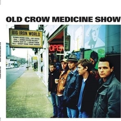 Old Crow Medicine Show Big Iron World VINYL LP