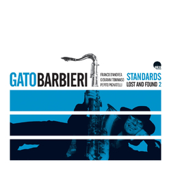 Gato Barbieri Standards: Lost & Found 2 180GM NUMBERED LIMITED EDITION 2 VINYL LP