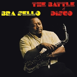 Bra Sello Battle Of Disco VINYL LP