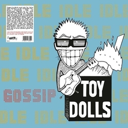 Toy Dolls Idle Gossip VINYL LP