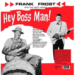 Frank With The Night Hawks Frost Hey Boss Man! VINYL LP