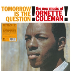 Ornette Coleman Tomorrow Is The Question! VINYL LP