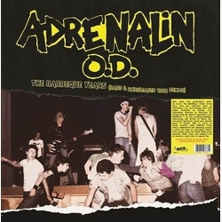 Adrenalin O.D. Barbeque Years RARE & UNRELEASED 1982 DEMOS COLOR VINYL LP