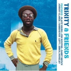 Trinity Trinity & Friends FEAT. BLACK UHURU KEN BOOTHE BARRY BROWN VINYL LP