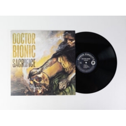 Doctor Bionic Sacrifice VINYL LP