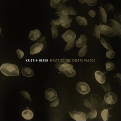 Kristin Hersh Wyatt At The Coyote Palace 2 VINYL LP