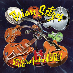 Brian Setzer Setzer Goes Instru-Mental! Vinyl LP