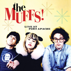Muffs Live At Fort Apache LP