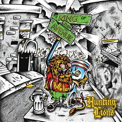 Hunting Lions King Of The Avenue VINYL LP