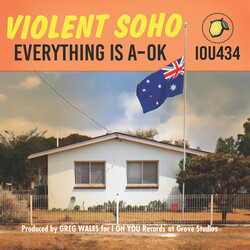 Violent Soho Everything Is A-Ok Vinyl LP
