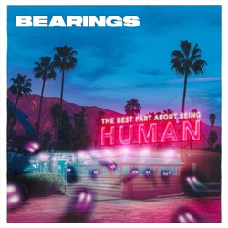 Bearings Best Part About Being Human CLEAR W BLUE PURPLE & PINK SPLATTER VINYL LP
