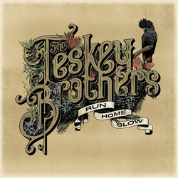 The Teskey Brothers Run Home Slow Vinyl LP