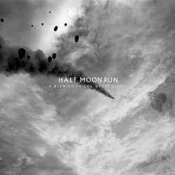 Half Moon Run Blemish In The Great Light WHITE VINYL LP