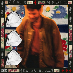 Field Medic Fade Into The Dawn (Baby Blue Vinyl) Vinyl LP