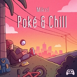 Mikel Poke & Chill (White Vinyl) VINYL LP