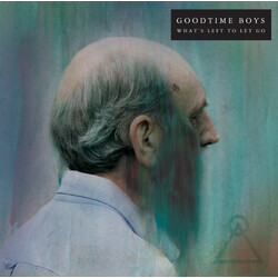 Goodtime Boys What's Left To Let Go