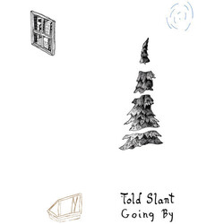 Told Slant Going By (Bronze VINYL) VINYL LP