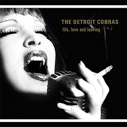 The Detroit Cobras Life, Love And Leaving Vinyl LP