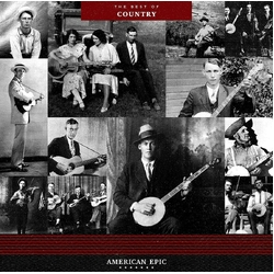 Various Artists American Epic: Best Of Country 180GM VINYL LP