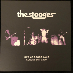 Stooges Live At Goose Lake: August 8Th 1970 VINYL LP