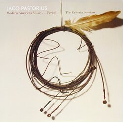 Jaco Pastorius Modern American Music...Period! Criteria Sessions VINYL LP