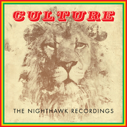 Culture The Nighthawk Recordings