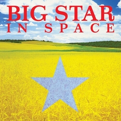 Big Star In Space VINYL LP