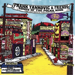 Frank Yankovic Frank Yankovic & Friends: Songs Of The Polka King THE ULTIMATE COLLECTION 2 VINYL LP