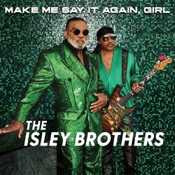 Isley Brothers Make Me Say It Again Girl 2 VINYL LP