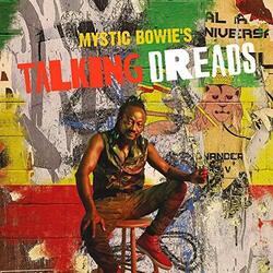 Mystic Bowie Mystic Bowie's Talking Dreads Vinyl LP