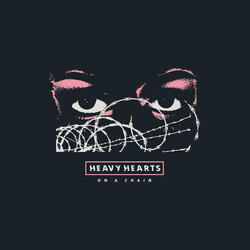 Heavy Hearts On A Chain VINYL LP