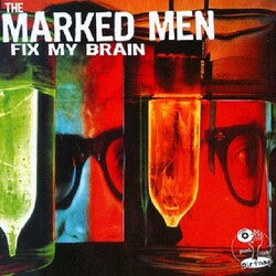 The Marked Men Fix My Brain Vinyl LP