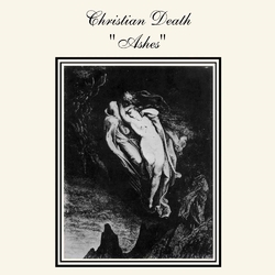Christian Death Ashes Vinyl LP