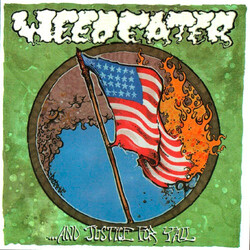 Weedeater ... And Justice For Y'All