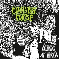 Cannabis Corpse Blunted At Birth VINYL LP
