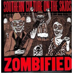 Southern Culture On The Skids Zombified Vinyl LP