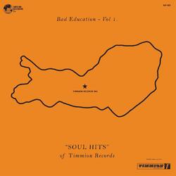 Various Artists Bad Education Vol. 1: The Soul Hits Of Timmion Records (Dl Card) Vinyl LP