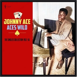 Johnny Ace Aces Wild: The Greatest Singles 1952-56 VINYL LP