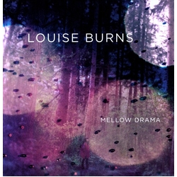 Louise Burns Mellow Drama Vinyl LP