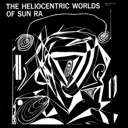 Sun Ra The Heliocentric Worlds Of Sun Ra, Vol. I