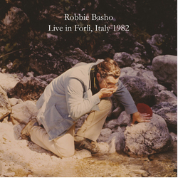 Robbie Basho Live In Forli Italy 1982 VINYL LP