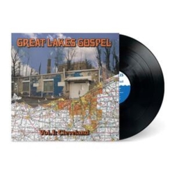 Various Artists Great Lakes Gospel: Cleveland VINYL LP