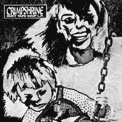 Crimpshrine Duct Tape Soup Vinyl LP