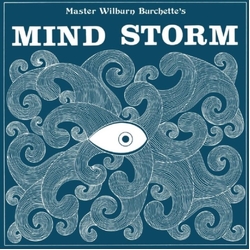 Master Wilburn Burchette Mind Storm OPAQUE BLUE VINYL LP