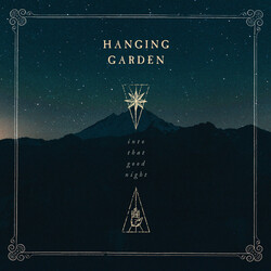 Hanging Garden Into That Good Night VINYL LP