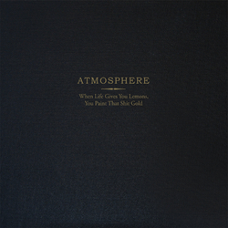 Atmosphere (2) When Life Gives You Lemons, You Paint That Shit Gold Vinyl 2 LP